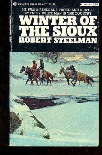 Winter of the Sioux 0345241363 Book Cover