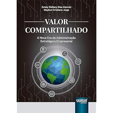 Capa do livro Valor Compartilhado - A Nova Era da Administração Estratégica Empresarial