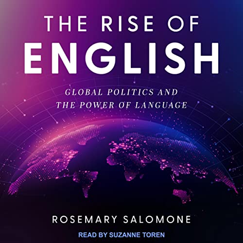 The Rise of English by Rosemary Salomone episode artwork