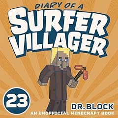 Diary of a Surfer Villager, Book 23 Audiolibro Por Dr. Block arte de portada