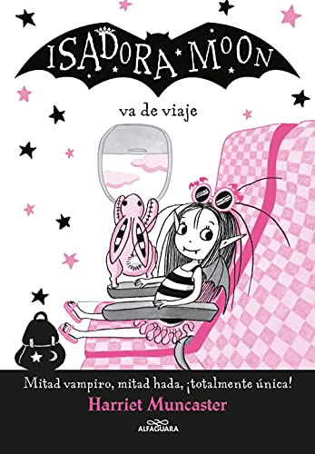 Isadora Moon 9 - Isadora Moon va de viaje: ¡Un libro mágico con purpurina en la cubierta! (Harriet Muncaster)