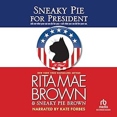 Page de couverture de Sneaky Pie for President