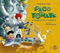 PACO DEL TOMATE EL INVENTOR DE LA CALESITA - PACO DEL TOMATE 1 9500763532 Book Cover