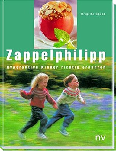Télécharger Zappelphilipp: Hyperaktive Kinder richtig ernÀhren PDF Ebook En Ligne