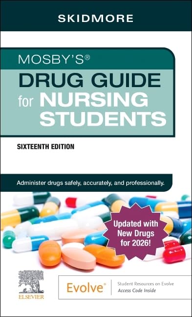 Mosby’s Drug Guide for Nursing Students with 2026 Update      16th Edition