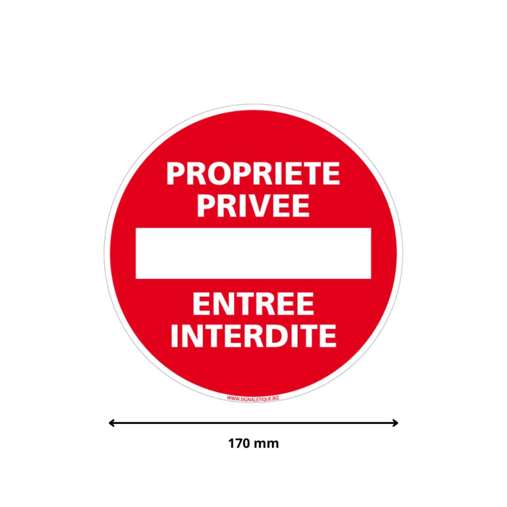 AUA SIGNALETIQUE Cartello Proprietà Privata – PVC 1,5mm, Ø200mm, Ingesso Vietato, Prodotto Francese