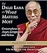 Dalai Lama on What Matters Most: Conversations on Anger, Compassion, and Action