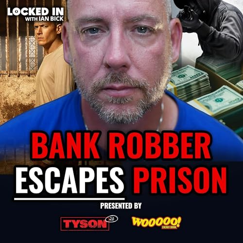 Page de couverture de I Was a Bank Robber — Then I Escaped Prison | Kevin FitzPatrick