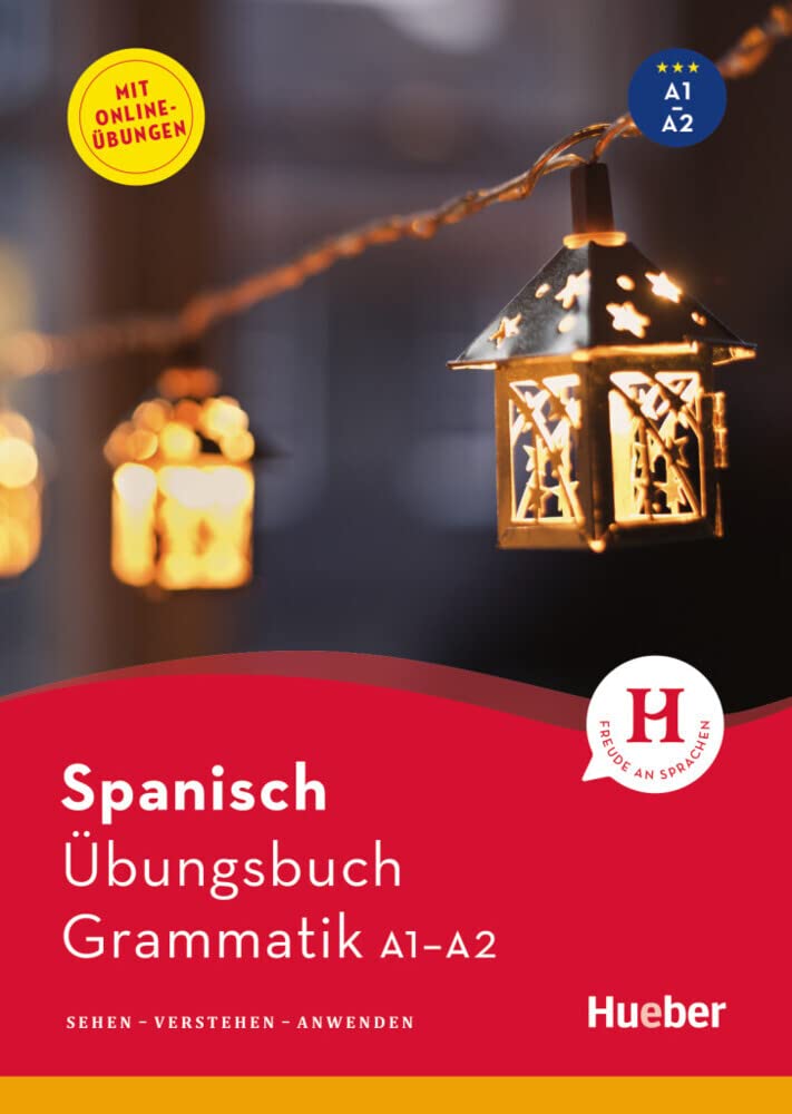 Spanisch - Übungsbuch Grammatik A1-A2: Sehen - Verstehen - Anwenden / Buch