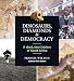 Dinosaurs, Diamonds & Democracy 3rd edition