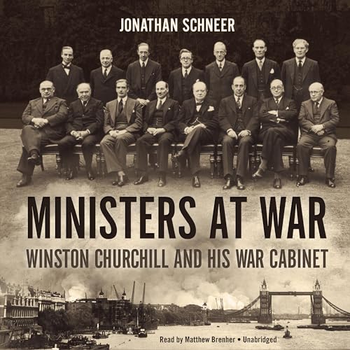 Ministers at War by Jonathan Schneer episode artwork