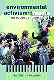 environmental activism and the media: the politics of protest (english edition)