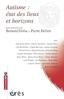 Autisme - État des lieux et horizons 2749205077 Book Cover