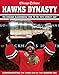 Produktbild Hawks Dynasty: The Chicago Blackhawks' Run to the 2015 Stanley Cup