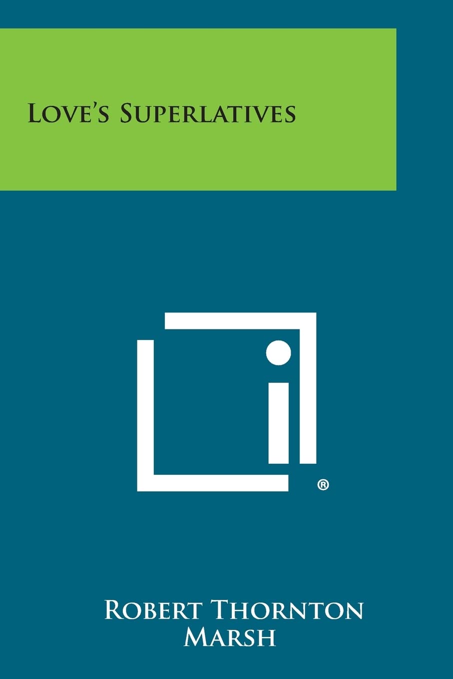 Love's Superlatives