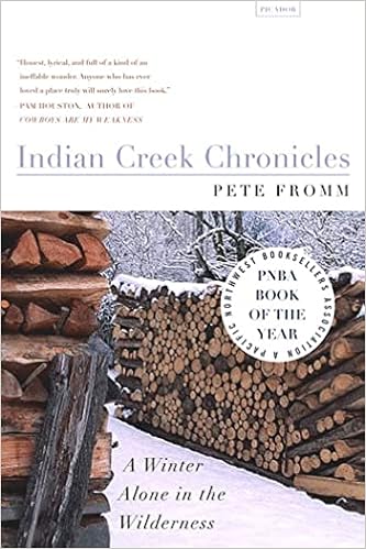 Indian Creek Chronicles: A Winter Alone in the Wilderness book cover