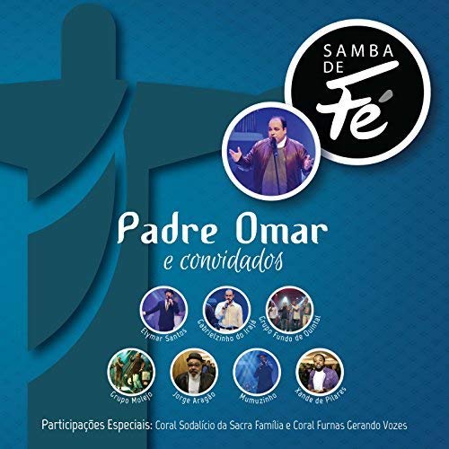 Padre Omar e Convidados - Samba de Fé (CD)
