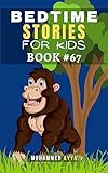  Bedtime Stories For Kids (Short Bedtime Stories Book 67) (English Edition)