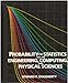 Probability and Statistics for the Engineering, Computing and Physical Sciences