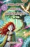  Leanna and the Winds of Forgotten Stories (English Edition)