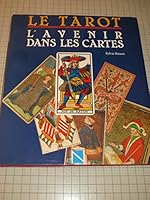Relié - Le tarot - l avenir dans les cartes 2092848518 Book Cover