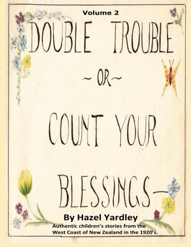 Double Trouble, or Count Your Blessings