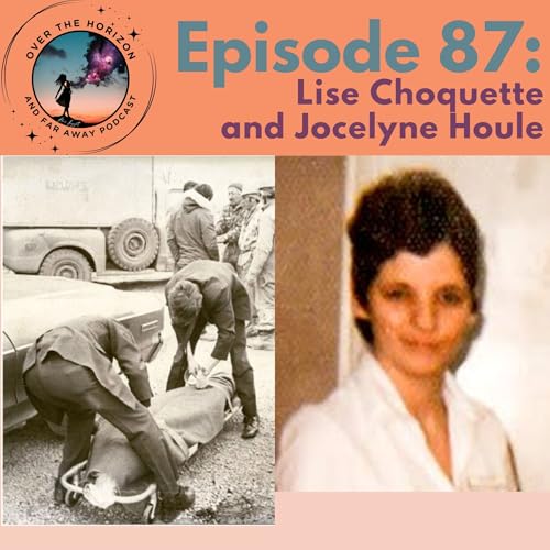 Episode 87: Lise Choquette and Jocelyne Houle