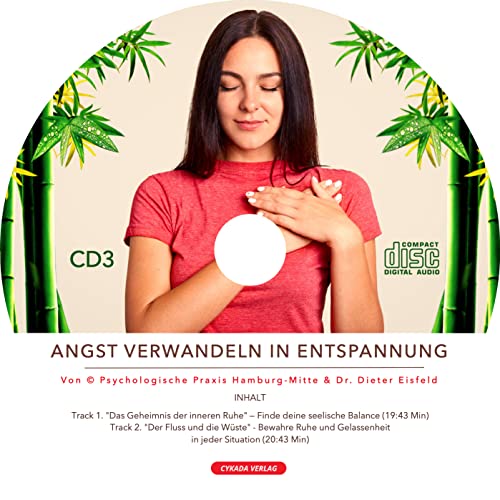ANGST VERWANDELN IN ENTSPANNUNG | Therapie-Programm gegen Angst und Panikattacken | Dr. Dieter Eisfeld & Psychologische Praxis Hamburg-Mitte ©