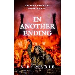 In Another Ending (Second Chances Book 3) Audiolibro Por A.B. Marie arte de portada