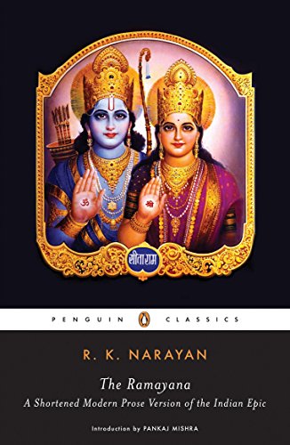 The Ramayana: A Shortened Modern Prose Version of the Indian Epic (Penguin Classics) The Ramayana: A Shortened Modern Prose Version of the Indian Epic (Penguin Classics)