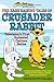 The Hare Raising Tales of Crusader Rabbit