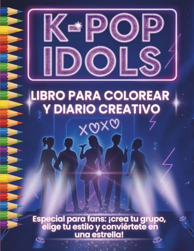 K-pop Idols – Libro para Colorear y Diario Creativo guiado: Especial para fans:...