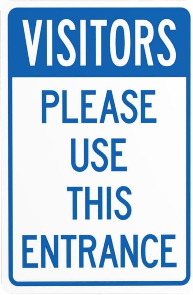 Please Use This Entrance Warning Sign Visitor Security Metal Signs For Business Home Outdoor Indoor Road Yard Garage Street Wall Safety Caution Decor Gift For Women Men 8x12 Inch