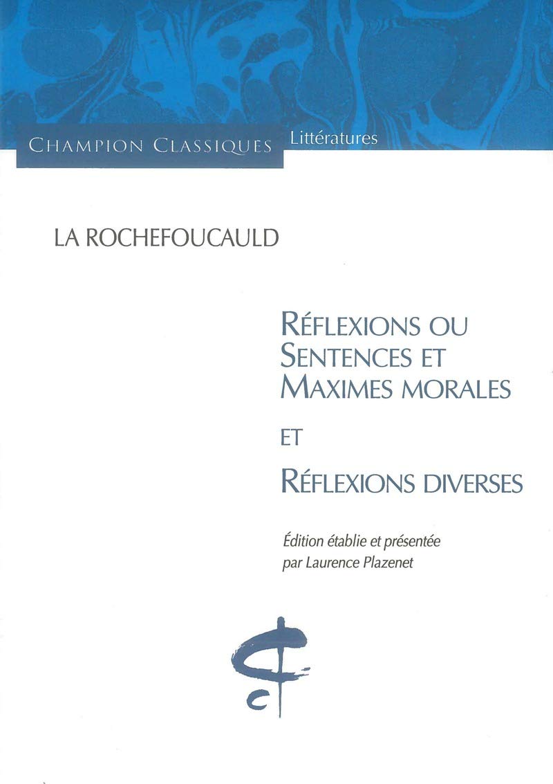 Reflexion Ou Sentences Et Maximes Morales