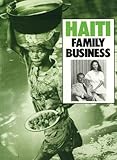 Haiti: Family Business