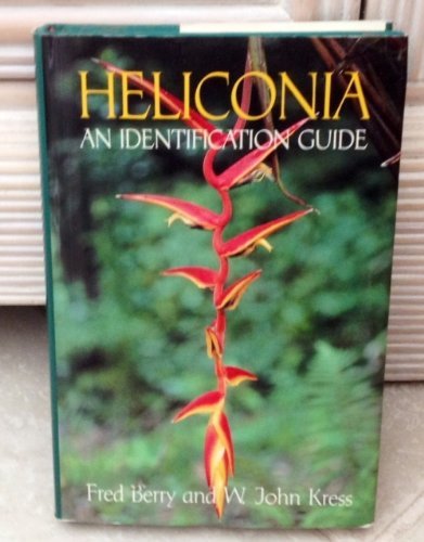 Heliconia: An identification guide      Library Binding – January 1, 1991