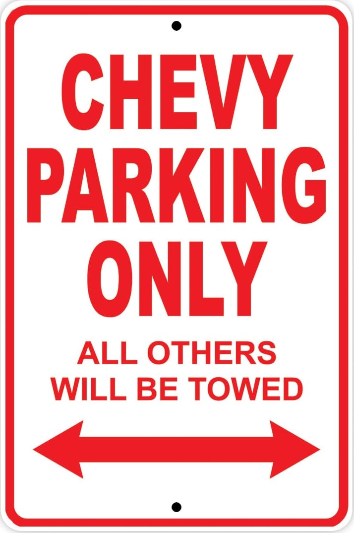 Chevy Parking Only All Others Towed Man Cave Novelty Garage Sign