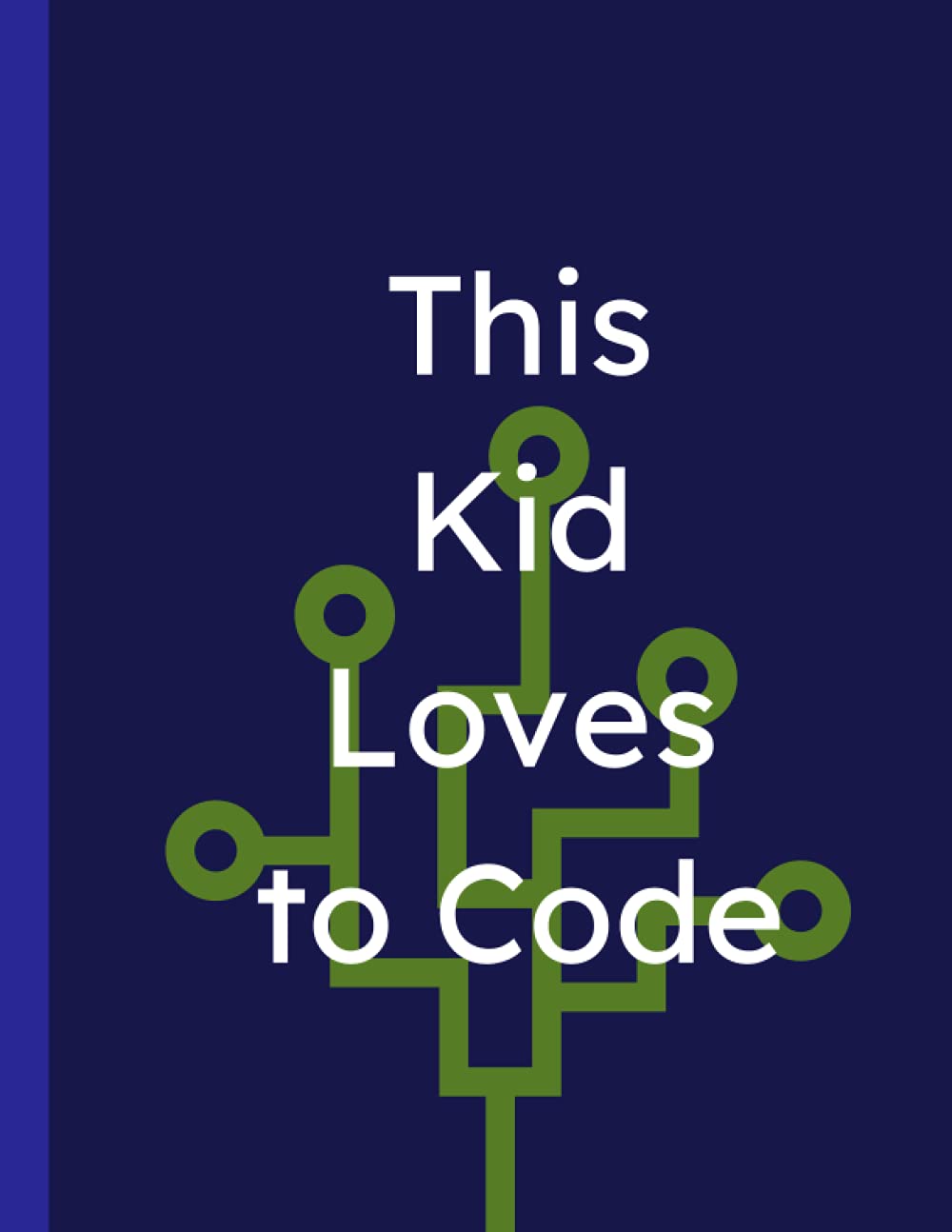 This Kid Loves To Code: Coding Journal For Kids, Coding Project Information Notebook, Coding Keeper Ideas, Coding Organizer, Programing Journal for Children, Gift for Children