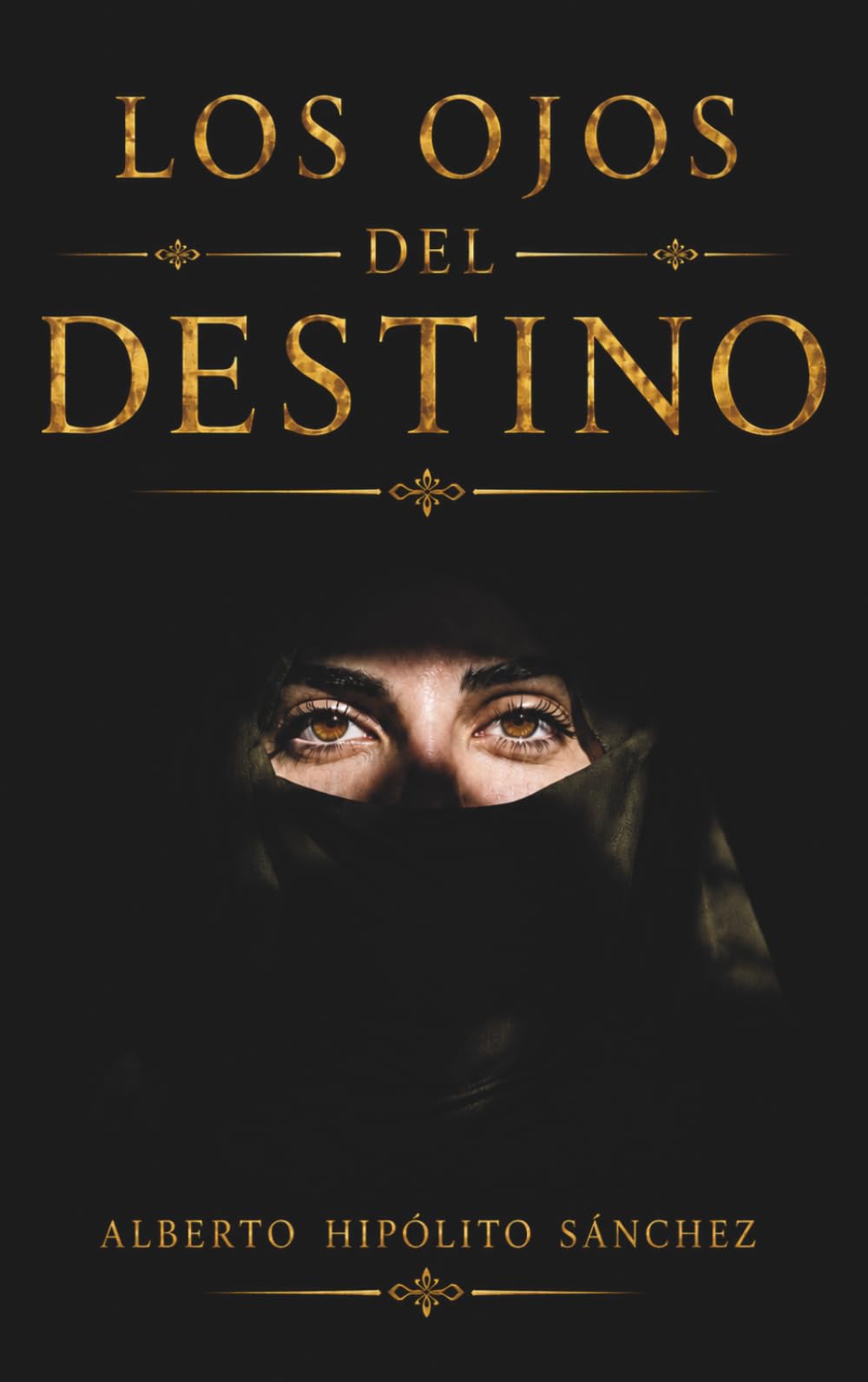 LOS OJOS DEL DESTINO: LA ESPERANZA TIENE UN PRECIO