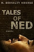 Tales of Ned 1517117178 Book Cover