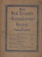 New England Conservatory Course for Pianoforte Third Grade B000TBH27O Book Cover