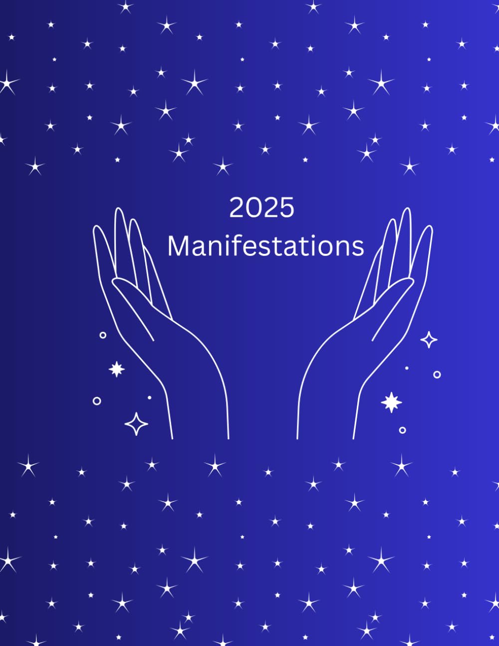 2025 Manifestation Notebook: Dream Out Loud