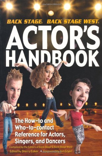 Buy The Back Stage Actor's Handbook: The How-to and Who-to-contact ...
