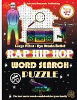 RAP & HIP HOP WORD SEARCH PUZZLE: Fantastic Music Journey - Large Print Word Find Activity For Adults, Seniors, Teens, Kids - Hit Songs, Legends, ... Family, Loved Ones, Mindfulness Practice B0D97L6834 Book Cover
