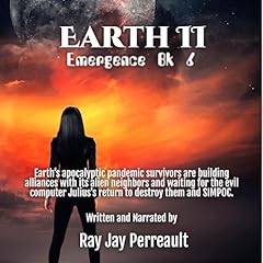 Earth II - Emergence Audiobook By Ray Jay Perreault cover art