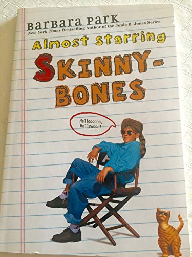 Almost Starring Skinnybones 0439445205 Book Cover