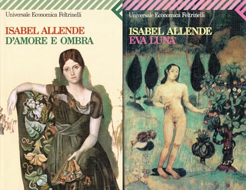  Isabel Allende Eva Luna + D\'amore e ombra 2 VOLUMI Feltrinelli OTTIMO STATO