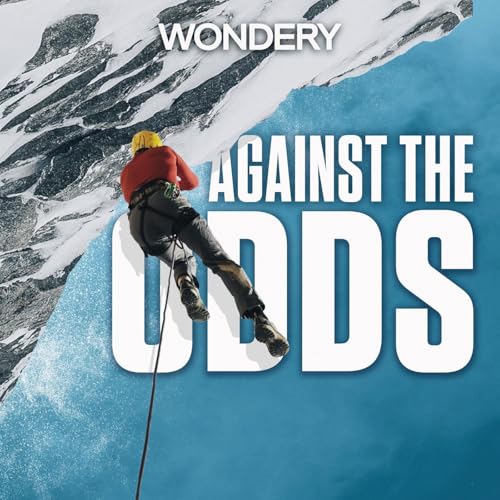 Against The Odds (Ad-Free) Podcast Por Wondery arte de portada