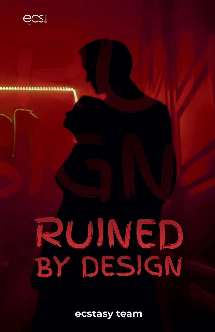 Ruined by Design: 2 (Ecstasy)