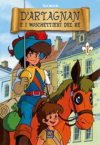  D\'Artagnan e i moschettieri del re (Vol. 1)